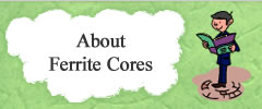 About Ferrite Cores